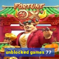 unblocked games 77